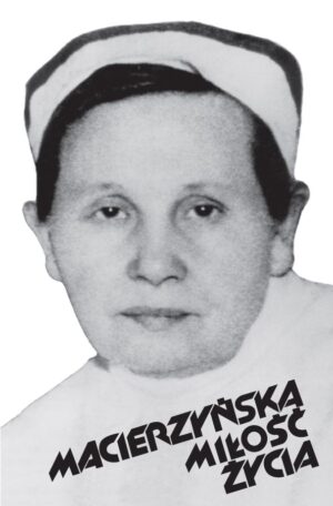 Macierzyńska miłość życia